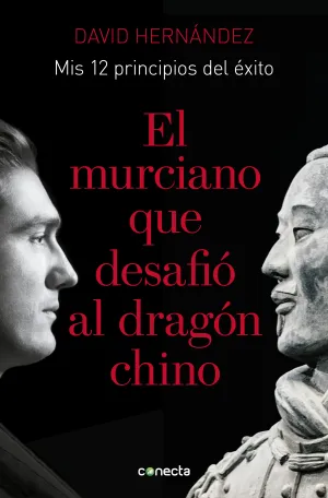 El Murciano que Desafio Al Dragon Chino