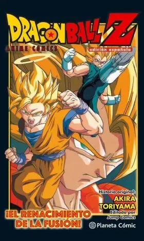 Dragon Ball Z el Renacimiento de la Fusión! Goku y Vegeta
