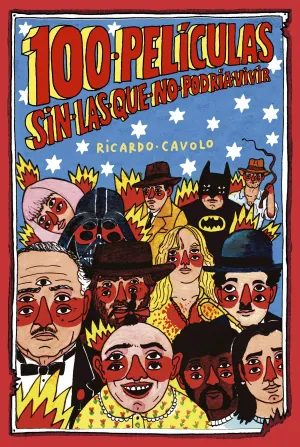 100 Peliculas sin las que no Podria Vivir
