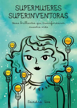 Super Women, Super Inventors, de Sandra Uve