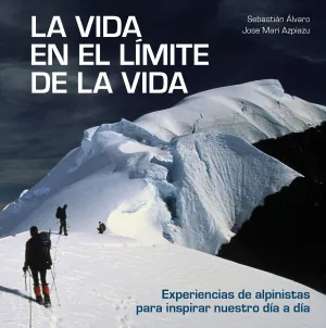 La Vida en el Limite de la Vida