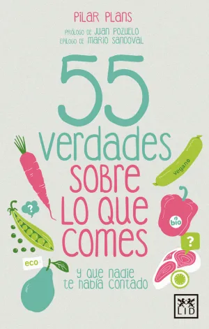 55 Verdades Sobre lo que Comes