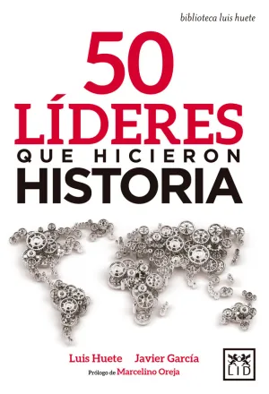50 Lideres que Hicieron Historia