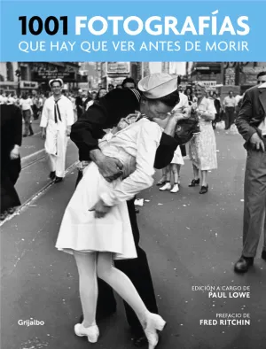 1001 Fotografias que Hay que Ver Antes de Morir