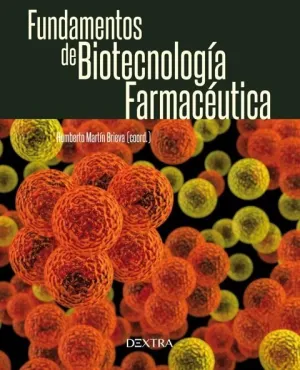 Fundamentos de Biotecnologia Farmaceutica