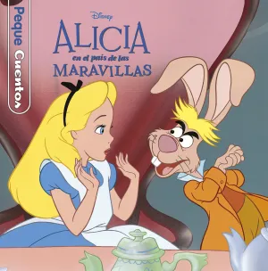 Alicia en el Pais de las Maravillas. Pequecuentos