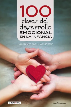 100 Claves del Desarrollo Emocional en la Infancia