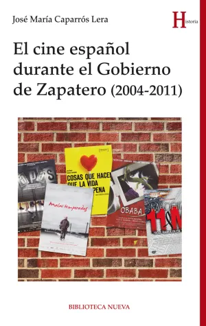 El Cine Español Durante el Gobierno de Zapatero (2