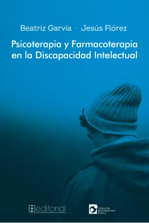 Psicoterapia y Farmacoterapia en la Discapacidad I