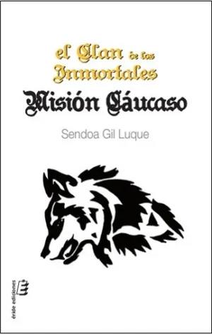 Clan de los Inmortales, El- Mision Caucaso