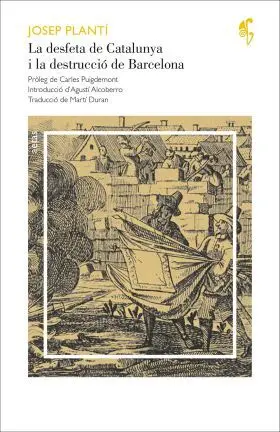 La Desfeta de Catalunya I la Destrucció de Barcelona