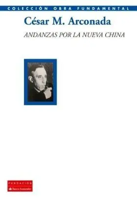 Andanzas por la Nueva China