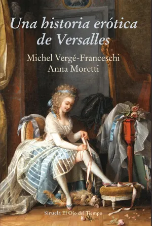 Una Historia Erotica de Versalles