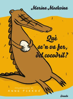 Que se N Va Fer, del Cocodril?