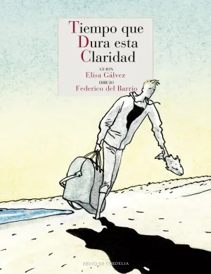 Tiempo que Dura esta Claridad