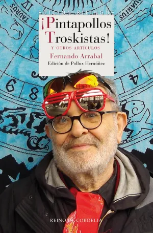 ¡Pintapollos Troskistas!
