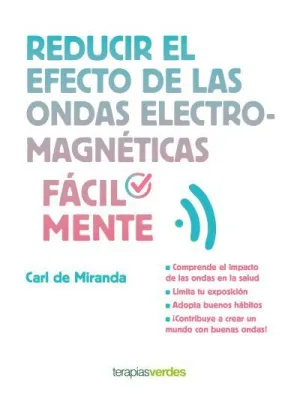 Reducir el Efecto de las Ondas Electromagneticas Facilmente
