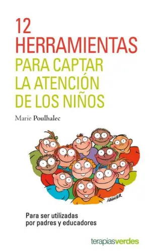 12 Herramientas para Captar la Atencion de los Niñ