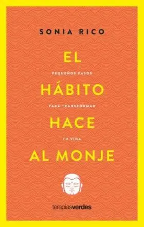 Habito Hace Al Monje, el
