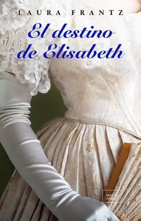 El Destino de Elisabeth