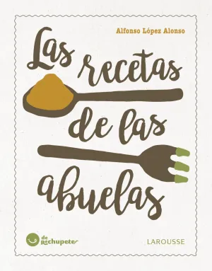 Las Recetas de las Abuelas