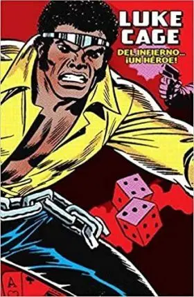 Luke Cage. Del Infierno... Un Heroe! (Limited Edit