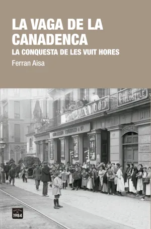 La Vaga de L Canadenca