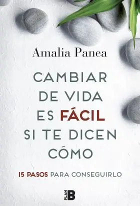 Cambiar de Vida Es Facil si te Dicen Como