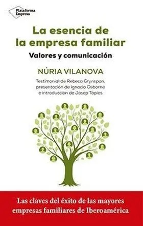 La Esencia de la Empresa Familiar