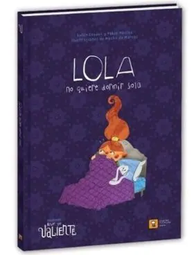 Lola no Quiere Dormir Sola