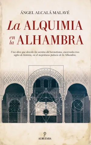 Alquimia en la Alhambra, la
