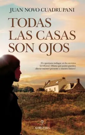 Todas las Casas Son Ojos