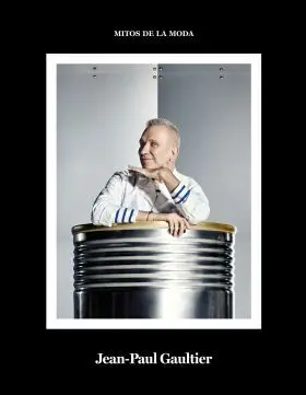 Jean - Paul Gautier. Mitos de la Moda.