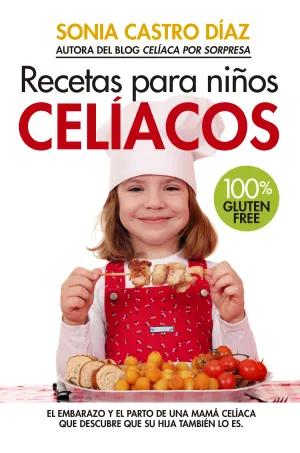 Recetas para Niños Celiacos.