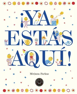 ¡Ya estas Aqui!