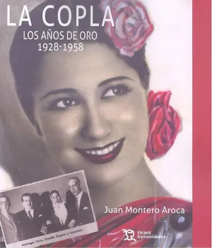 Copla, la. Los Años de Oro 1928-1958