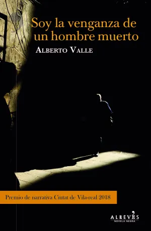 Soy la Venganza de un Hombre Muerto