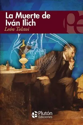 La Muerte de Ivan Ilich.