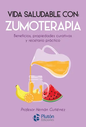 Vida Saludable Con: Zumoterapia