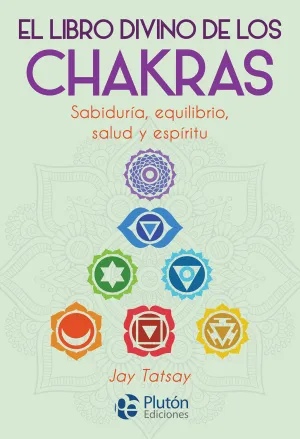 El Libro Divino de los Chakras Sabiduria Equilibri