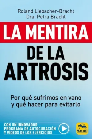 Mentira de la Artrosis, la