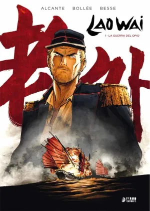 Lao Wai 01:Guerra del Opio