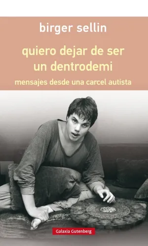 Quiero Dejar de Ser un Dentrodemi - Rustica