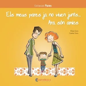 Els Meus Pares Ja no Viuen Junts... Ara Son Amics