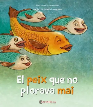 El Peix que no Plorava Mai
