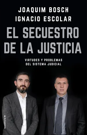El Secuestro de la Justicia