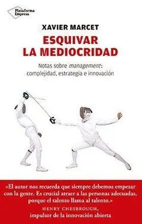 Esquivar la Mediocridad