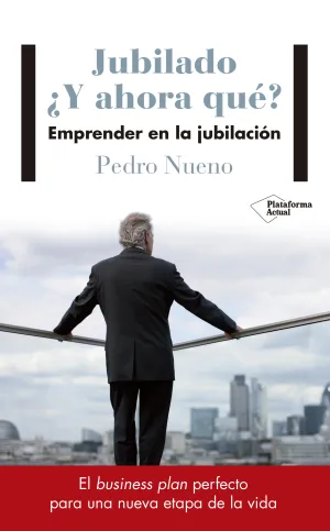 Jubilado y Ahora que