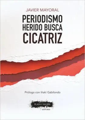 Periodismo Herido Busca Cicatriz