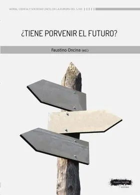 Tiene Porvenir el Futuro?